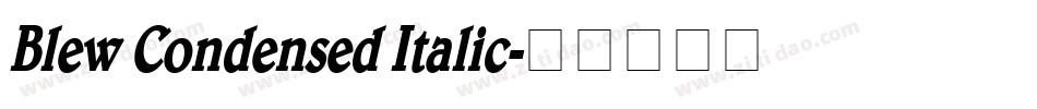 Blew Condensed Italic字体转换